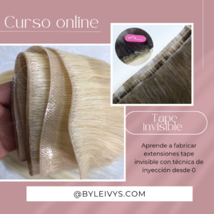 Curso Fabricación de extensiones tape invisible con técnica de inyección